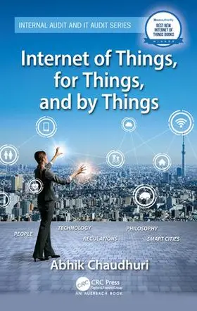 Chaudhuri |  Internet of Things, for Things, and by Things | Buch |  Sack Fachmedien