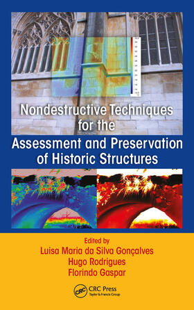 Gonçalves / Rodrigues / Gaspar |  Nondestructive Techniques for the Assessment and Preservation of Historic Structures | Buch |  Sack Fachmedien