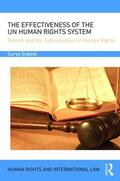 Subedi, OBE, QC (Hon) |  The Effectiveness of the Un Human Rights System | Buch |  Sack Fachmedien