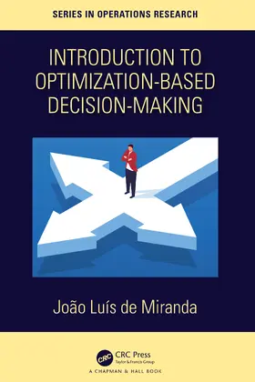 de Miranda |  Introduction to Optimization-Based Decision-Making | Buch |  Sack Fachmedien