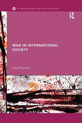 Pejcinovic |  War in International Society | Buch |  Sack Fachmedien