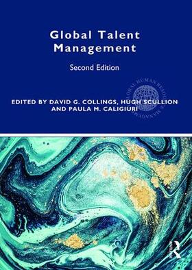 Collings / Scullion / Caligiuri | Global Talent Management | Buch | 978-1-138-71245-4 | sack.de