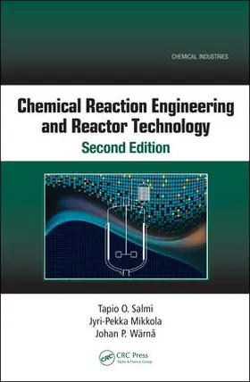Mikkola / Salmi / Wärnå |  Chemical Reaction Engineering and Reactor Technology, Second Edition | Buch |  Sack Fachmedien
