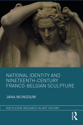 Wijnsouw | National Identity and Nineteenth-Century Franco-Belgian Sculpture | Buch | sack.de