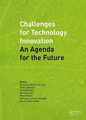 Bártolo / Almendra / Roseta | Challenges for Technology Innovation: An Agenda for the Future | Buch | 978-1-138-71374-1 | www.sack.de