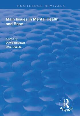 Olajide / Ndegwa |  Main Issues in Mental Health and Race | Buch |  Sack Fachmedien