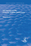 Ronchi |  The Internet and the Customer-Supplier Relationship | Buch |  Sack Fachmedien