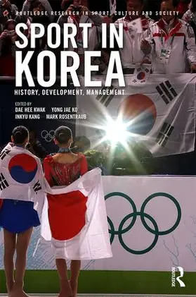 Kwak / Ko / Kang |  Sport in Korea | Buch |  Sack Fachmedien