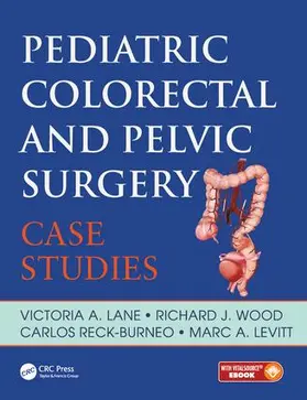 Lane / Levitt / Wood |  Pediatric Colorectal and Pelvic Surgery | Buch |  Sack Fachmedien