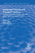 Hine / Preston |  Integrated Futures and Transport Choices | Buch |  Sack Fachmedien