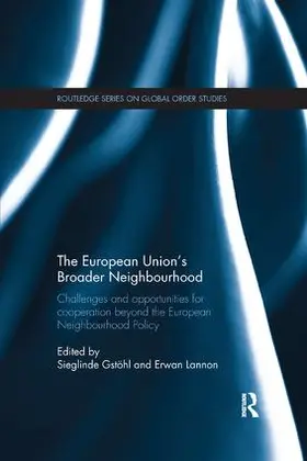 Gstöhl / Lannon |  The European Union's Broader Neighbourhood | Buch |  Sack Fachmedien