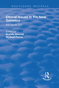 Parker / Almond |  Ethical Issues in the New Genetics | Buch |  Sack Fachmedien