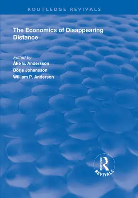 Andersson / Johansson |  The Economics of Disappearing Distance | Buch |  Sack Fachmedien