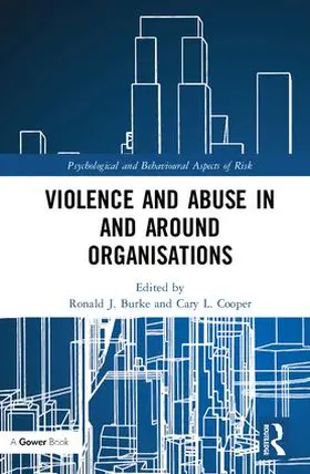 Burke / Cooper |  Violence and Abuse In and Around Organisations | Buch |  Sack Fachmedien