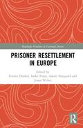 Dünkel / Pruin / Storgaard |  Prisoner Resettlement in Europe | Buch |  Sack Fachmedien