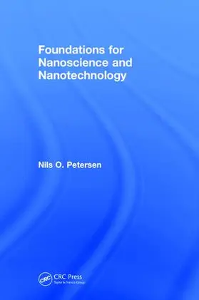 Petersen | Foundations for Nanoscience and Nanotechnology | Buch | 978-1-138-72249-1 | sack.de