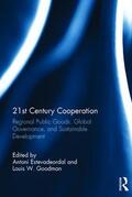 Estevadeordal / Goodman |  21st Century Cooperation | Buch |  Sack Fachmedien