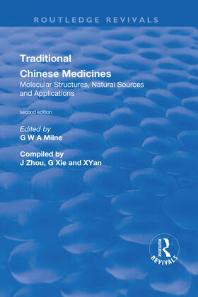 Yan / Xie / Zhou | Traditional Chinese Medicines: Molecular Structures, Natural Sources and Applications | Buch | 978-1-138-72272-9 | sack.de