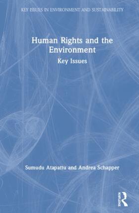 Atapattu / Schapper | Human Rights and the Environment | Buch | 978-1-138-72274-3 | sack.de