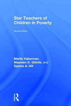 Haberman / Gillette / Hill |  Star Teachers of Children in Poverty | Buch |  Sack Fachmedien