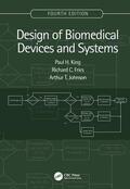 Johnson / King / Fries |  Design of Biomedical Devices and Systems, 4th edition | Buch |  Sack Fachmedien