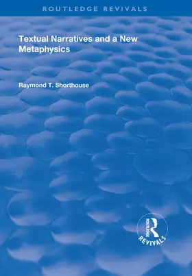 Shorthouse |  Textual Narratives and a New Metaphysics | Buch |  Sack Fachmedien