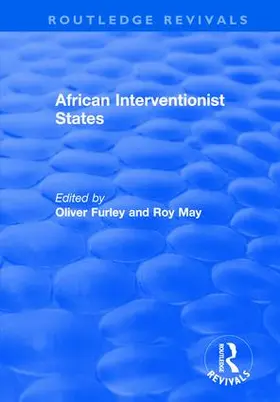 May / Furley |  African Interventionist States | Buch |  Sack Fachmedien