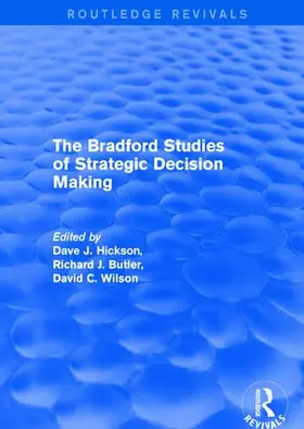 Hickson / Butler / Wilson |  The Bradford Studies of Strategic Decision Making | Buch |  Sack Fachmedien
