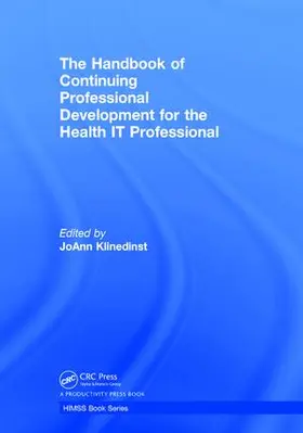 Klinedinst |  The Handbook of Continuing Professional Development for the Health IT Professional | Buch |  Sack Fachmedien