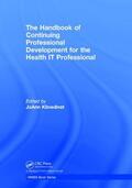 Klinedinst |  The Handbook of Continuing Professional Development for the Health IT Professional | Buch |  Sack Fachmedien