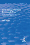 Baldwin |  Care Management and Community Care: Social Work Discretion and the Construction of Policy | Buch |  Sack Fachmedien