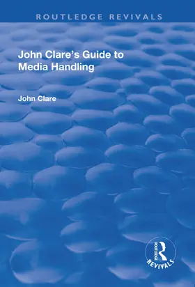 Clare |  John Clare's Guide to Media Handling | Buch |  Sack Fachmedien