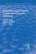 Meyer / Lyons / Clapp |  Projecting Environmental Trends from Economic Forecasts | Buch |  Sack Fachmedien