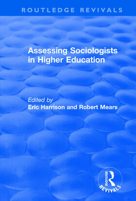 Harrison / Mears |  Assessing Sociologists in Higher Education | Buch |  Sack Fachmedien