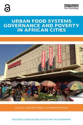 Battersby / Watson |  Urban Food Systems Governance and Poverty in African Cities | Buch |  Sack Fachmedien