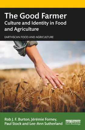 Burton / Forney / Stock |  The Good Farmer | Buch |  Sack Fachmedien