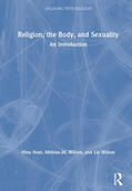 Hoel / Wilcox / Wilson |  Religion, the Body, and Sexuality | Buch |  Sack Fachmedien