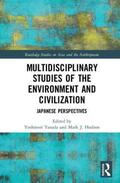 Hudson / Yasuda |  Multidisciplinary Studies of the Environment and Civilization: Japanese Perspectives | Buch |  Sack Fachmedien