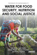 Schreiner / Mehta / Ringler |  Water for Food Security, Nutrition and Social Justice | Buch |  Sack Fachmedien