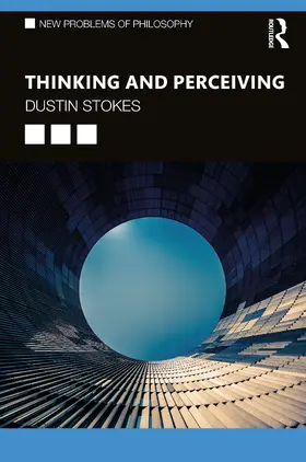 Stokes |  Thinking and Perceiving | Buch |  Sack Fachmedien