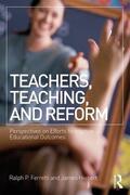 Ferretti / Hiebert |  Teachers, Teaching, and Reform | Buch |  Sack Fachmedien