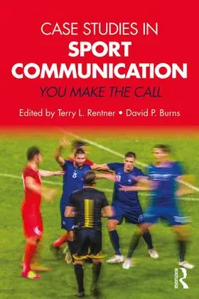 Rentner / Burns |  Case Studies in Sport Communication | Buch |  Sack Fachmedien