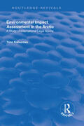 Koivurova |  Environmental Impact Assessment (EIA) in the Arctic | Buch |  Sack Fachmedien