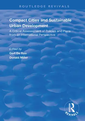 Miller / de Roo | Compact Cities and Sustainable Urban Development | Buch | 978-1-138-73052-6 | www.sack.de