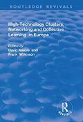 Keeble / Wilkinson |  High-technology Clusters, Networking and Collective Learning in Europe | Buch |  Sack Fachmedien