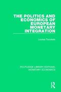Tsoukalis |  The Politics and Economics of European Monetary Integration | Buch |  Sack Fachmedien
