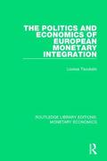 Tsoukalis |  The Politics and Economics of European Monetary Integration | Buch |  Sack Fachmedien