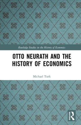 Turk | Otto Neurath and the History of Economics | Buch | 978-1-138-73203-2 | sack.de