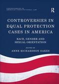Oakes |  Controversies in Equal Protection Cases in America | Buch |  Sack Fachmedien