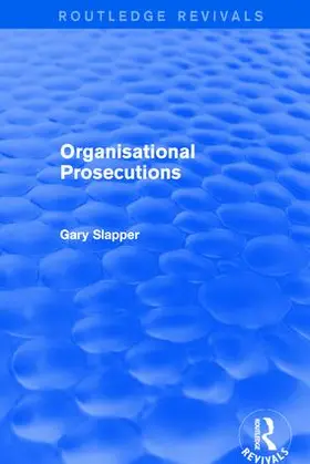 Slapper | Organisational Prosecutions | Buch | 978-1-138-73250-6 | sack.de